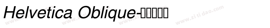 Helvetica Oblique字体转换